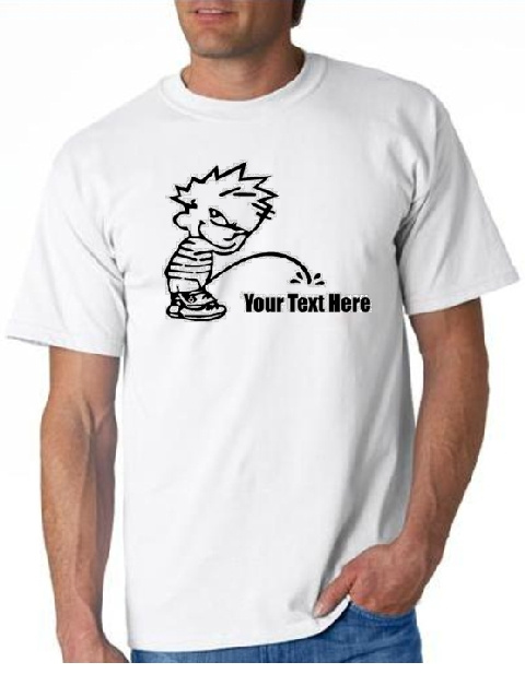 6 Tshirts PEE ON symbol with your custom text
